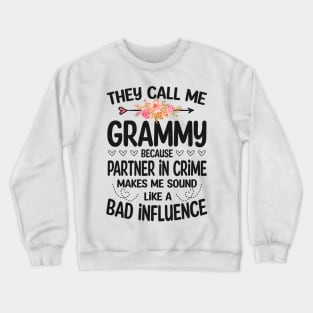 Grammy - they call me Grammy Crewneck Sweatshirt